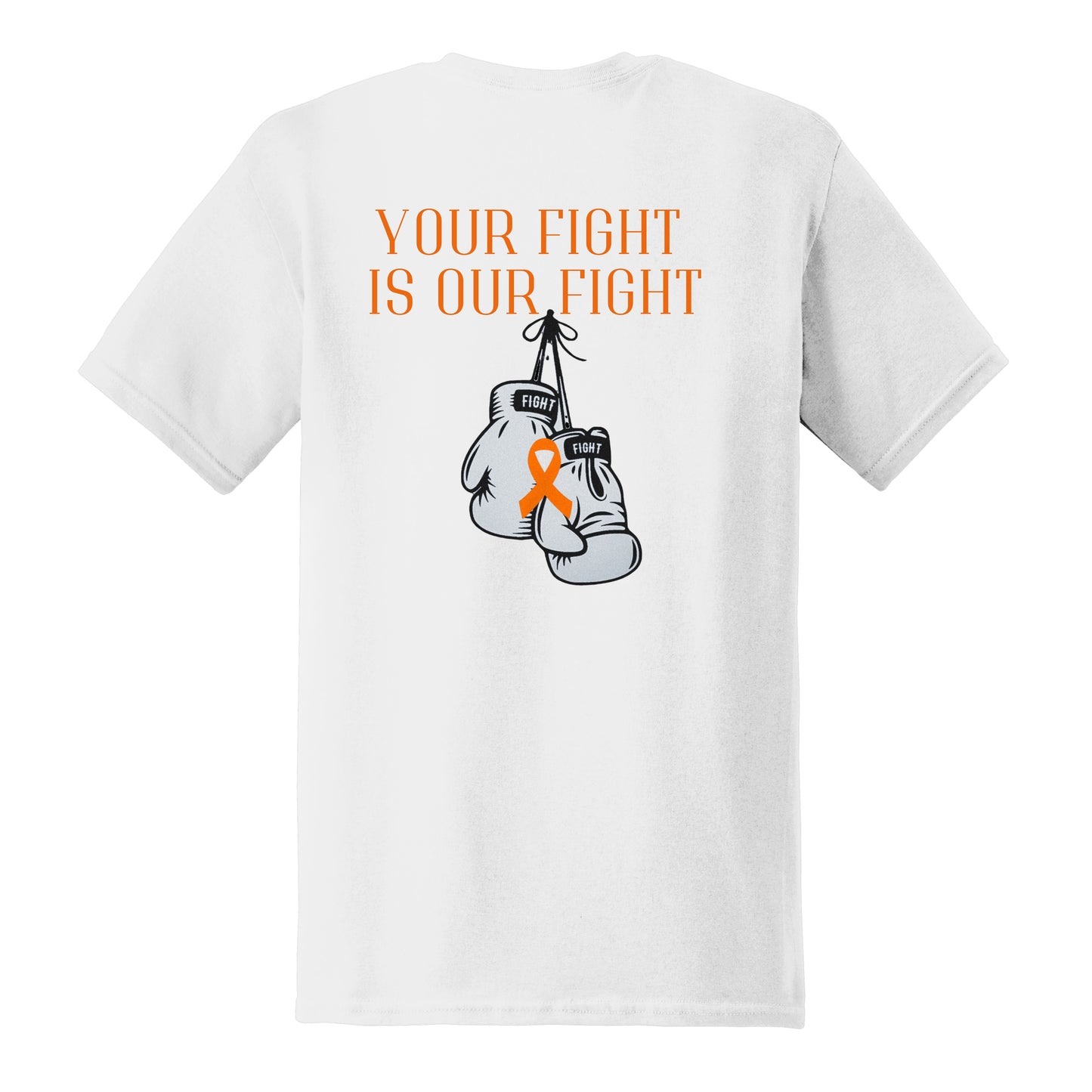 YOUR FIGHT IS OUR FIGHT Benefit Tee