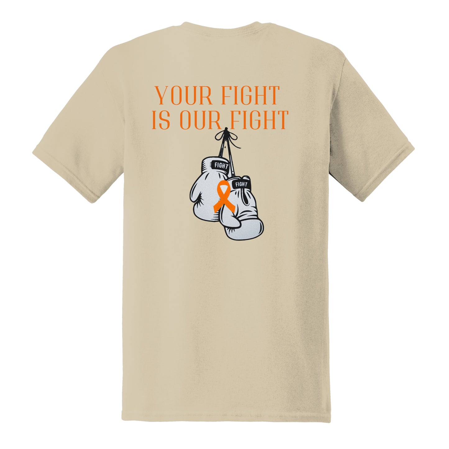 YOUR FIGHT IS OUR FIGHT Benefit Tee